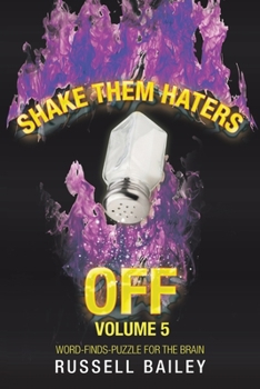 Paperback Shake Them Haters off Volume 5: Word-Finds-Puzzle for the Brain Book