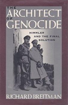 Hardcover The Architect of Genocide: Himmler and the Final Solution Book