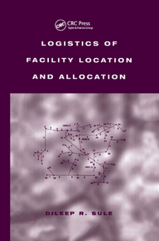 Paperback Logistics of Facility Location and Allocation Book