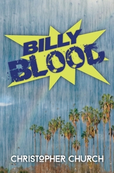 Billy Blood - Book #4 of the Mason Braithwaite