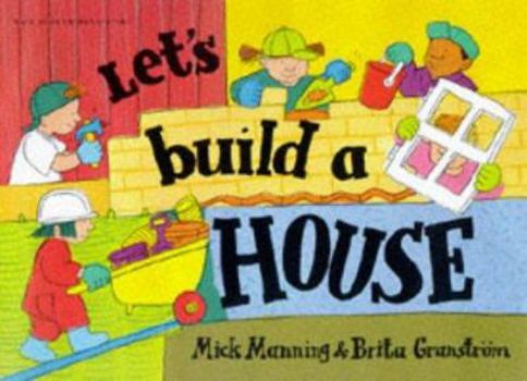 Wonderwise: Let's Build A House: A book about buildings and materials
