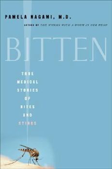 Hardcover Bitten: True Medical Stories of Bites and Stings Book