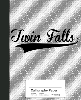Calligraphy Paper: TWIN FALLS Notebook (Weezag Calligraphy Paper Notebook)