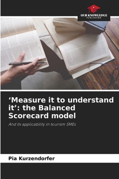 Paperback 'Measure it to understand it': the Balanced Scorecard model Book