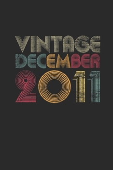 Paperback Vintage December 2011: Dotted Bullet Notebook - 8 years old Birthday Gift or 8th Anniversary Gift Idea Book