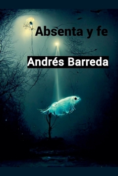 Paperback Absenta y fe [Spanish] Book