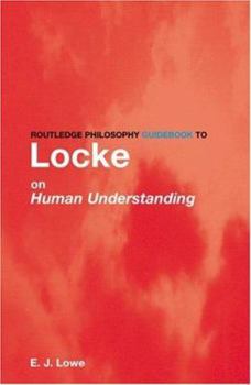 Hardcover Routledge Philosophy Guidebook to Locke on Human Understanding Book