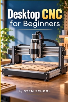 Paperback Desktop CNC for Beginners Book