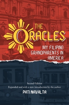 Paperback The Oracles: My Filipino Grandparents in America Book