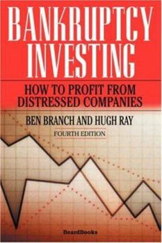 Paperback Bankruptcy Investing: How to Profit from Distressed Companies (2nd Edition) Book