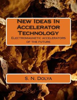 Paperback New Ideas In Accelerator Technology Book