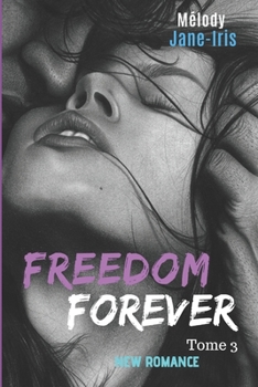 Paperback Freedom Forever Tome 3 [French] Book