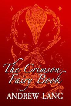 The Crimson Fairy Book - Book  of the Lang's Fairy Books