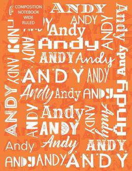 Paperback Andy Composition Notebook Wide Ruled Book