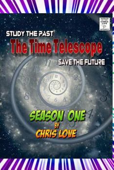 Paperback The Time Telescope: Season One Book