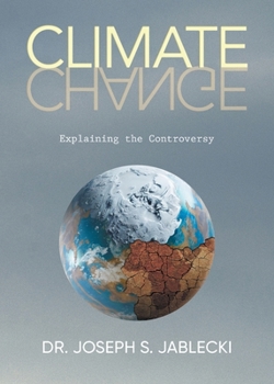 Paperback Climate Change: Explaining the Controversy Book