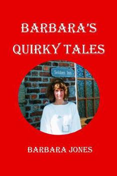 Paperback Barbara's Quirky Tales Book