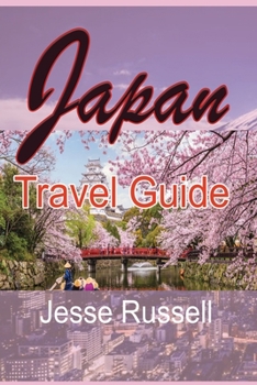 Japan Travel Guide: Tourism