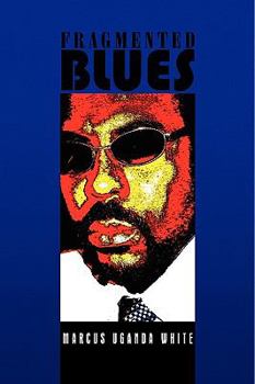 Paperback Fragmented Blues Book