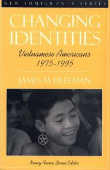 Paperback Changing Identities: Vietnamese Americans 1975 - 1995 Book