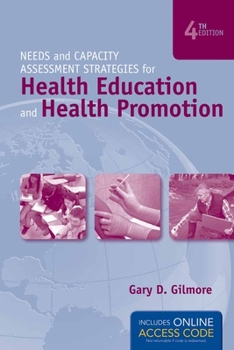 Needs and Capacity Assessment Strategies for Health Promotion and Health Education