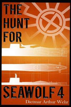Paperback The Hunt For Seawolf 4: A War Against The Black Sun novel Book