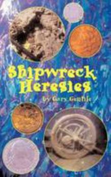 Paperback Shipwreck Heresies Book