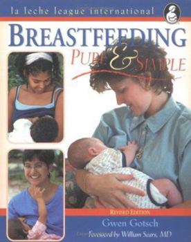 Paperback Breastfeeding Pure and Simple: Book