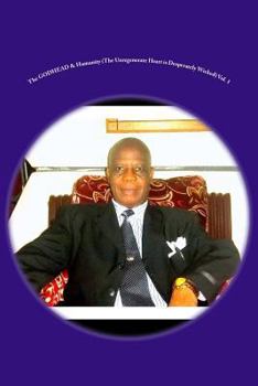 Paperback The GODHEAD & Humanity: Total Freedom from Spiritual Slavery Book