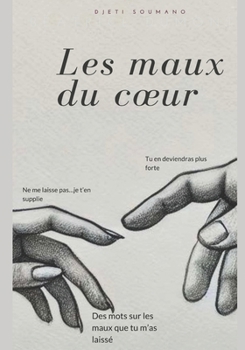 Paperback Les maux du coeur: Les maux du coeur (French Edition) [French] Book
