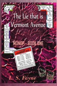 Paperback The Lie that is Vermont Avenue: MONOP - Book One Book