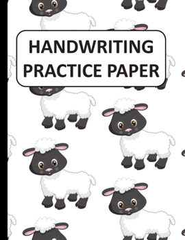 Handwriting Practice Paper: Handwriting Paper For Kids: ABC First writing  Blank Dotted Lined Sheets Notebook for K-3 Students ,120 pages, 8.5x11 sheep pattern