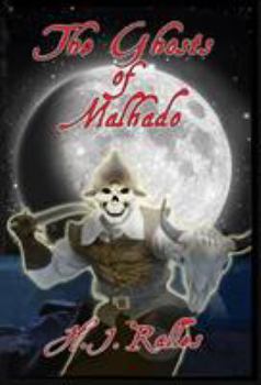 Hardcover The Ghosts of Malhado Book