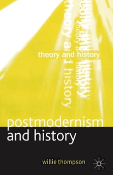 Paperback Postmodernism and History Book