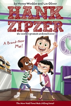 A Brand-New Me! - Book #17 of the Hank Zipzer
