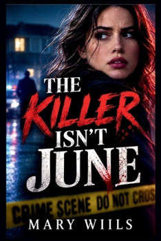 Paperback The Killer Isn't June Book