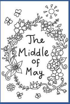 Paperback Middle Of May: Poetry and Self-Care Guide Book