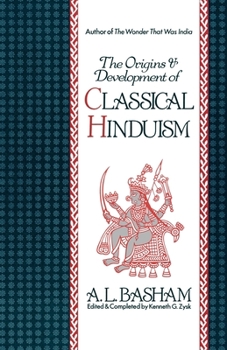 Paperback The Origins and Development of Classical Hinduism Book