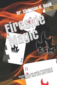 Paperback Fireside Magic: Illustrating the Basic Principles of the Baháʼí Faith with Card Magic Book