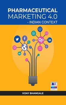 Hardcover Pharmaceutical Marketing 4.0: Indian Context Book