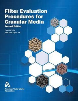 Paperback Filter Evaluation Procedures for Granular Media, Second Edition Book