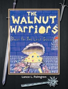 The Walnut Warriors - Book  of the Walnut Warriors