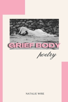 Paperback Grief Body: Poetry Book