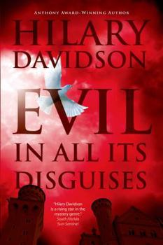 Paperback Evil in All Its Disguises (Lily Moore Series) Book