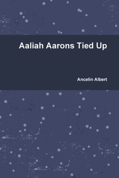 Paperback Aaliah Aarons Tied Up Book