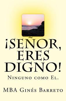 Paperback ¡Señor, eres digno! [Spanish] Book