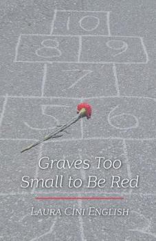 Paperback Graves Too Small to Be Red Book