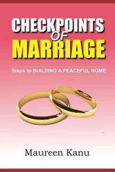 Paperback Checkpoints of Marriage: Steps to Building a Peaceful Marriage Book