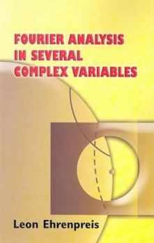 Paperback Fourier Analysis in Several Complex Variables Book