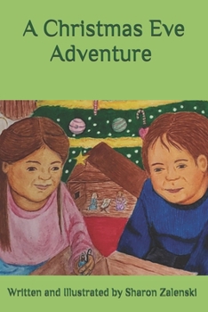 Paperback A Christmas Eve Adventure Book